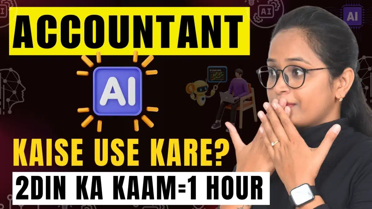 [Language 🇮🇳] AI Ki Madad Se Accountant Kaunse Kaam Fast Kar Sakte Hain | Free AI Tools | 2 Din Ka Kaam = 1 Hour