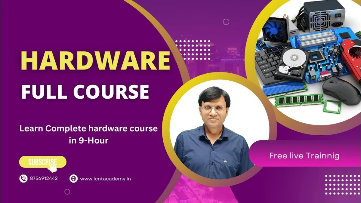 🇮🇳 Computer Hardware Full Course in 9 Hours | Learn Complete Hardware Concepts with Lab Step by Step