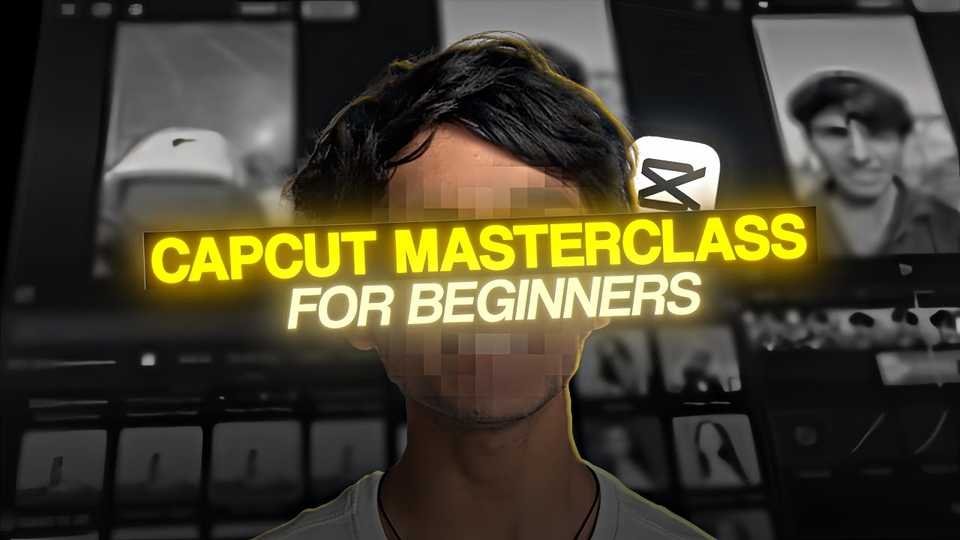 🇮🇳 Free Capcut Mobile Course For Beginners | Capcut Course In Hindi