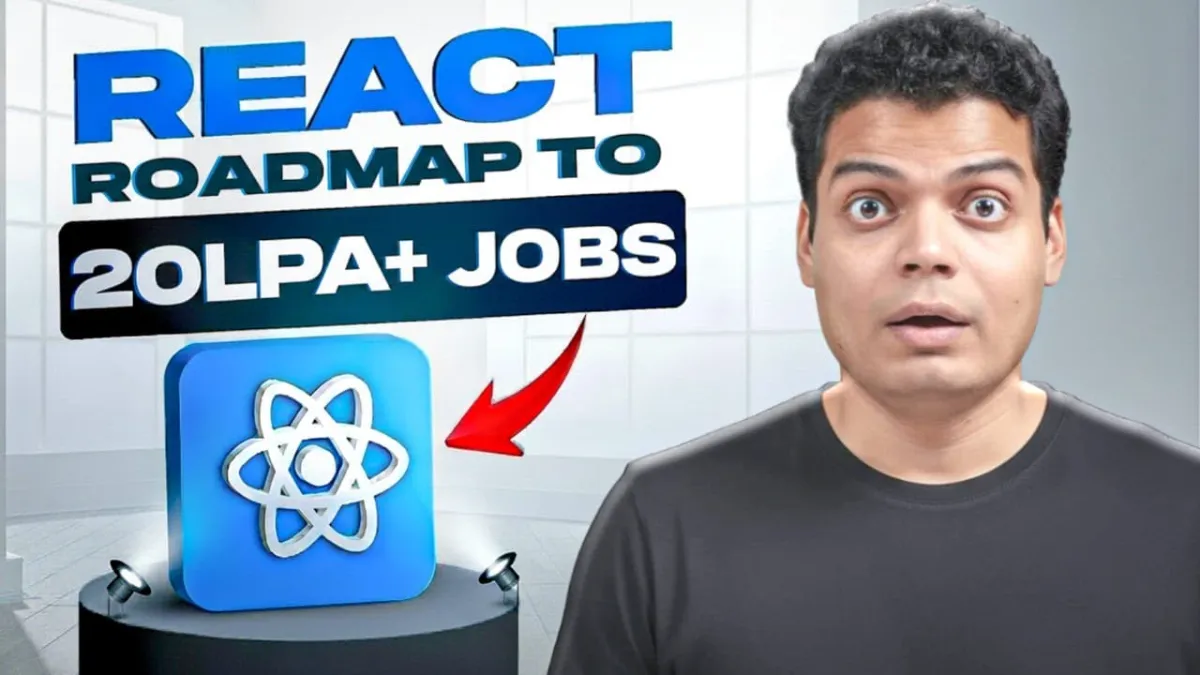 🇮🇳 React Roadmap 2025: From Beginner to ₹25 LPA Developer
