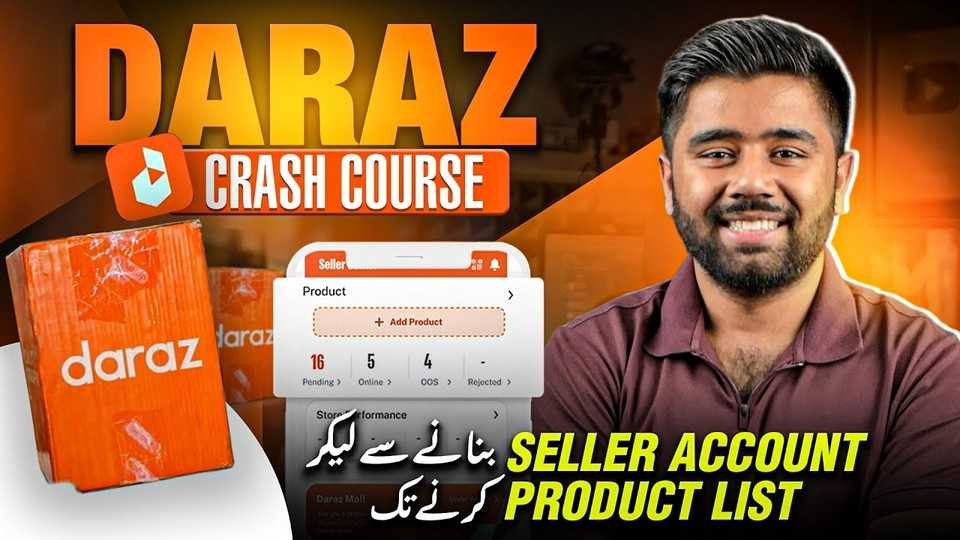 🇮🇳 Daraz Full Course for Beginners 2025 | Complete Course from Seller Account to Listing Products