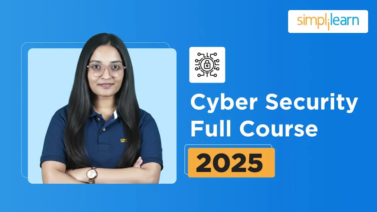 🇺🇸 Cyber Security Full Course 2025 | Cybersecurity Tutorial For Beginners | Cybersecurity | Simplilearn