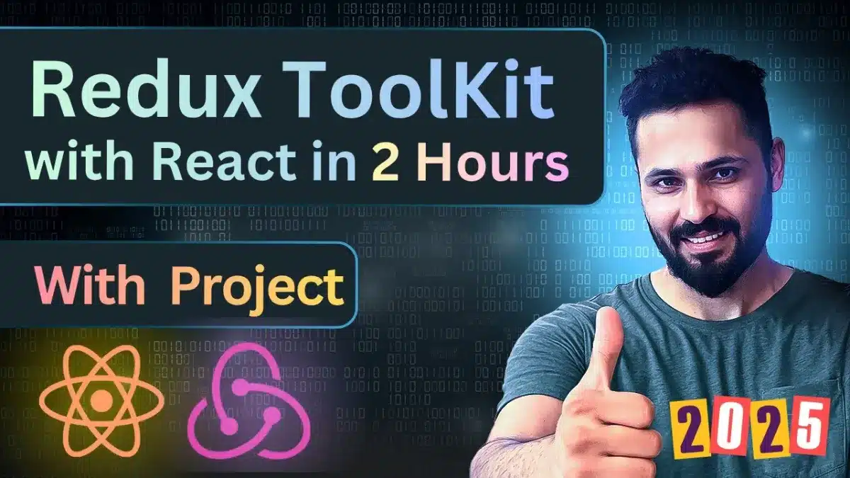 🇮🇳 Redux Toolkit Full Course 2025  – React and Redux Complete Course with Project