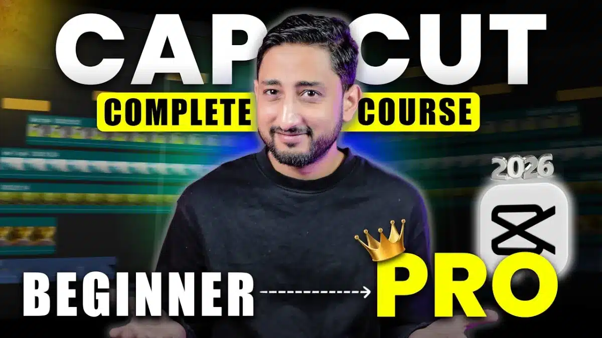 🇮🇳 CapCut Video Editing Full Course for Beginners | Capcut Video Editing 