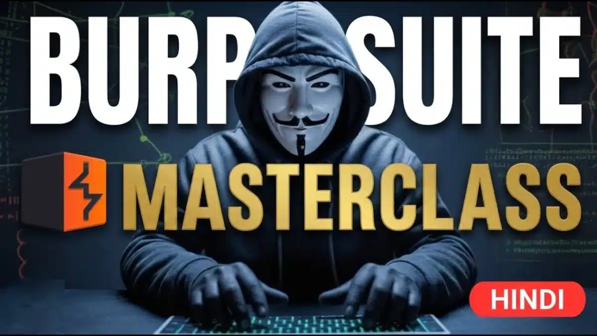 🇮🇳 Burp Suite Full Course for Beginners | Web Hacking & Bug Bounty 2026