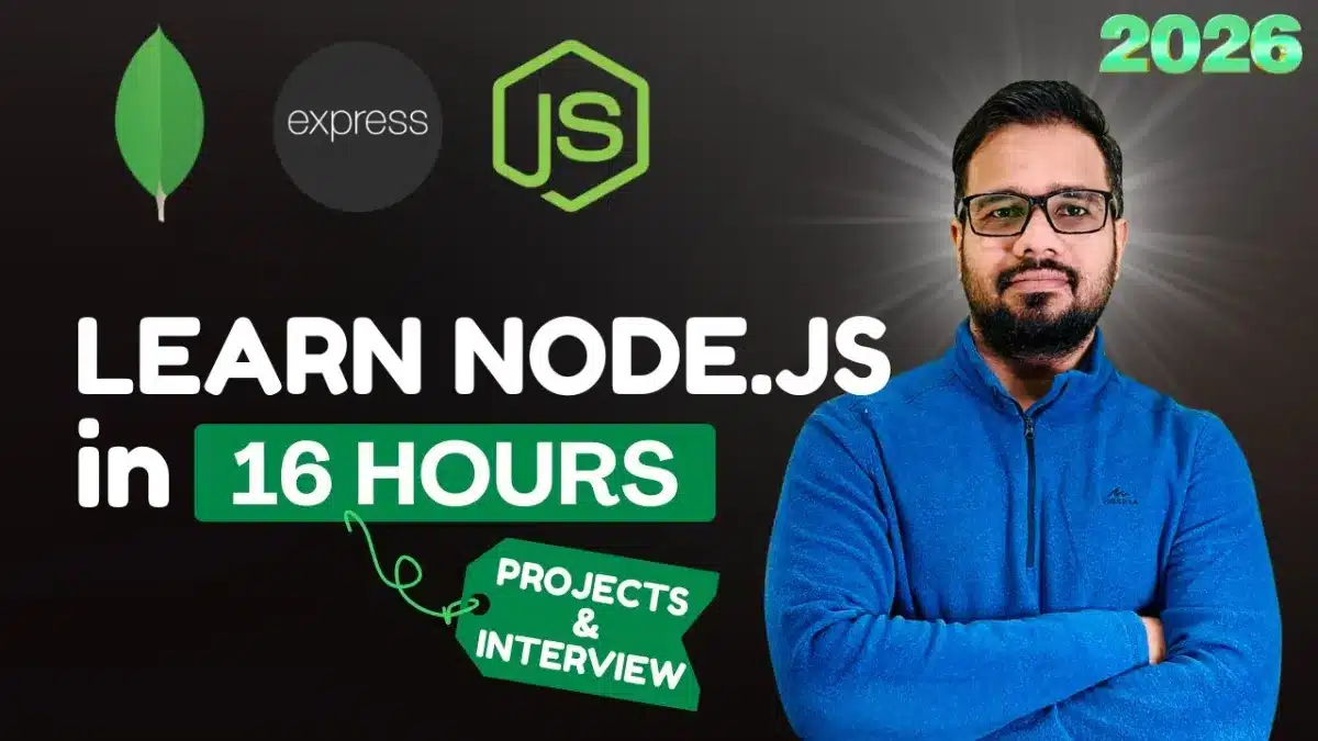 🇮🇳 NodeJS Full Course | Projects + Interview Preparation | 2026