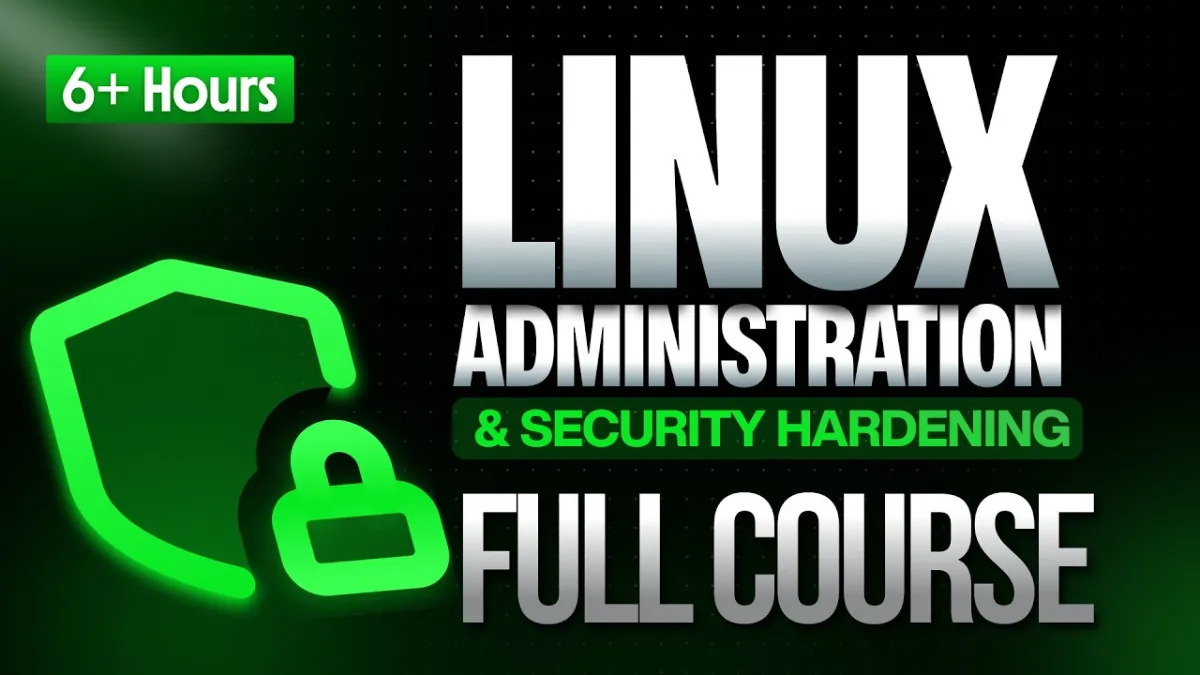 🇺🇸 Linux Administration & Security Full Course