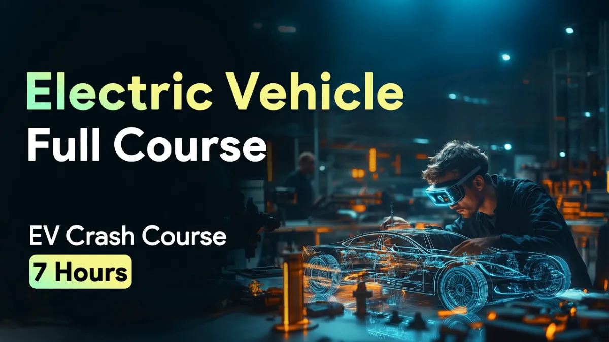 🇺🇸 Electric Vehicle Full Course 2026 | Electric Vehical Design Full Course for Beginners