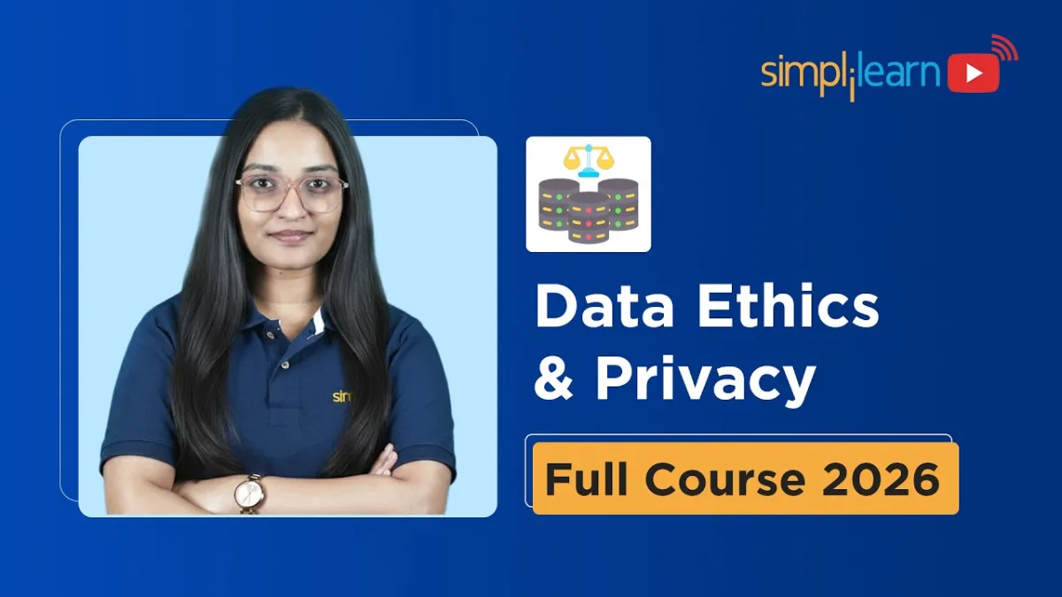 Data Ethics And Privacy Full Course 2026 [FREE] | Data Ethics Tutorial For Beginners