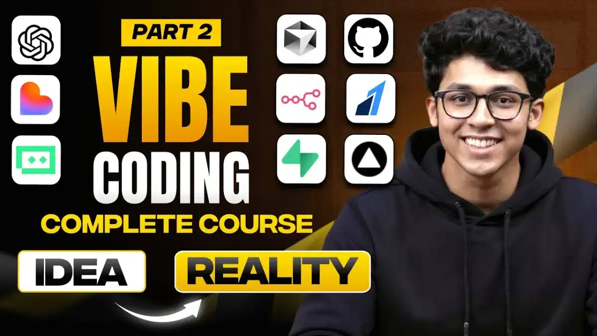 🇮🇳 Vibe Coding Complete Course | Frontend, Backend, Database, Deployment, Payment Integration and more