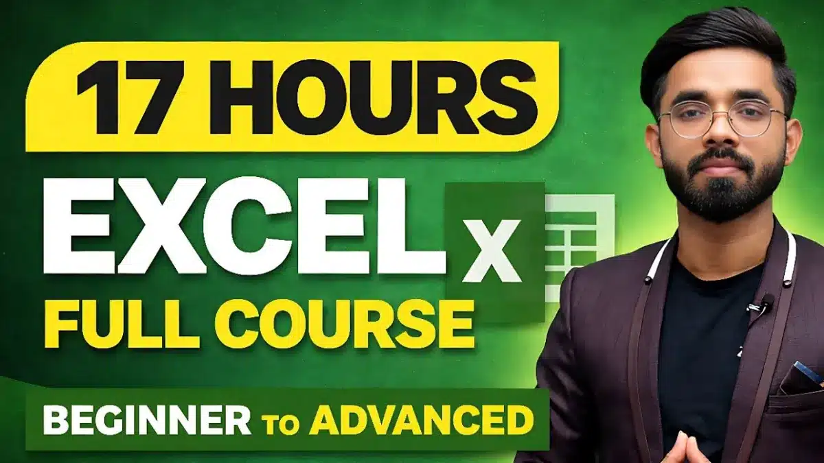 🇮🇳 Microsoft Excel Complete Course in Hindi | Beginner to Advanced Excel Full Tutorial (17 Hours)