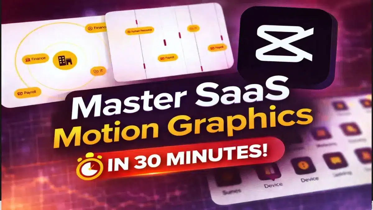 🇺🇸 Master SaaS Motion Graphics in 30 Minutes (CAPCUT)
