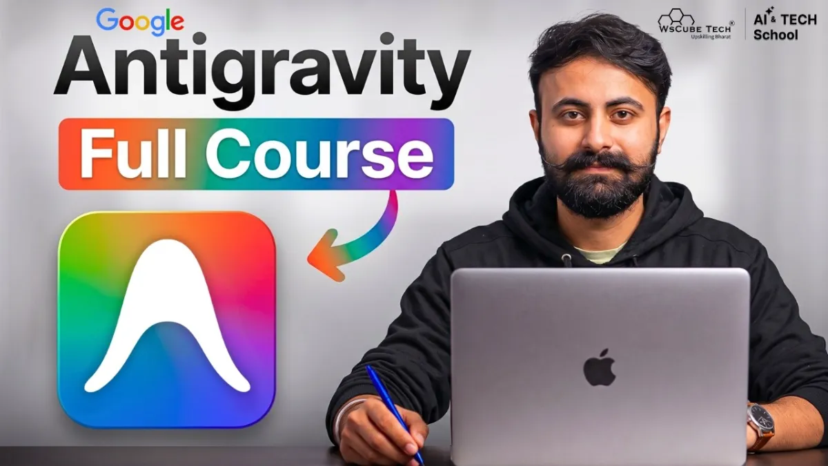 🇮🇳 Google Antigravity Full Course (2026) – From Beginner to Pro in 1 Hour