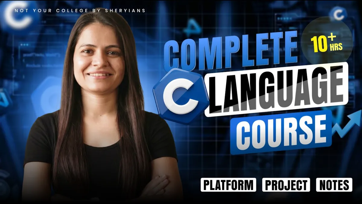 🇮🇳 C Language Full Course for Beginners (0 to Advanced) | One Shot + Projects