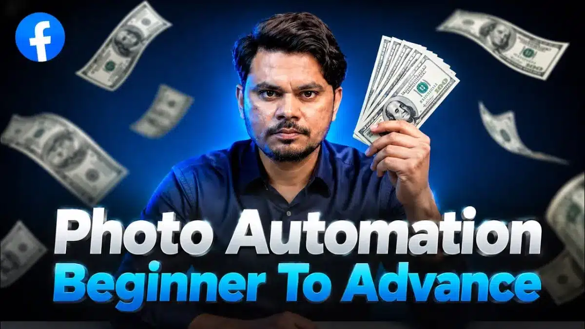 🇮🇳 Photo Automation Full Course |Beginner to Advanced| Facebook Monetisation