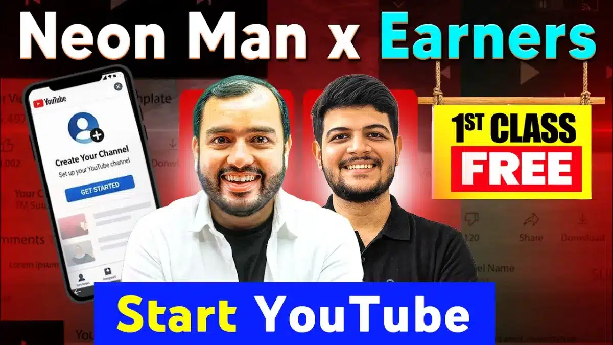 🇮🇳 Welcome NEON MAN on PW Earners || 1st Lecture FREE ON YOUTUBE || YouTube Content Creation