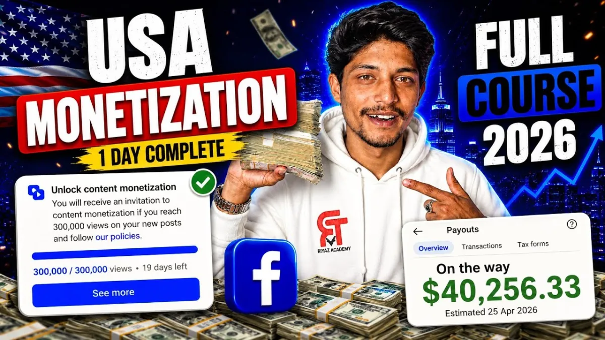 Facebook Content Monetization USA Full Course 2026 | New Criteria & Complete Setup Guide