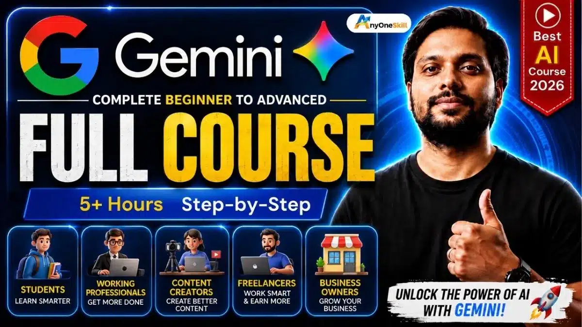 🇮🇳 Google Gemini AI Full Course 2026 | Prompt Engineering | Gemini AI Full Tutorial