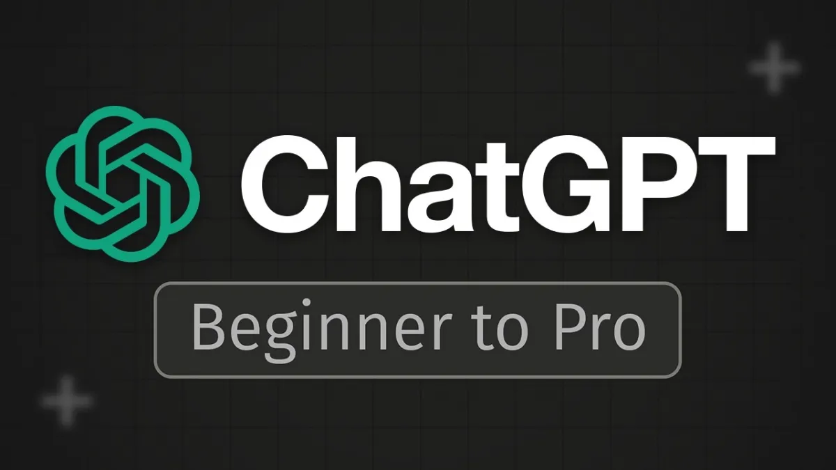 FULL ChatGPT Tutorial For Beginners in 2026! (FULL COURSE)